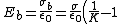E_{b}=\frac{\sigma _{b}}{\epsilon_{0}}=\frac{\sigma}{\epsilon_{0}} \left (\frac{1}{K}-1 \right) = \frac{\sigma}{\epsilon_{0}} \left (\frac{1-K}{K} \right)